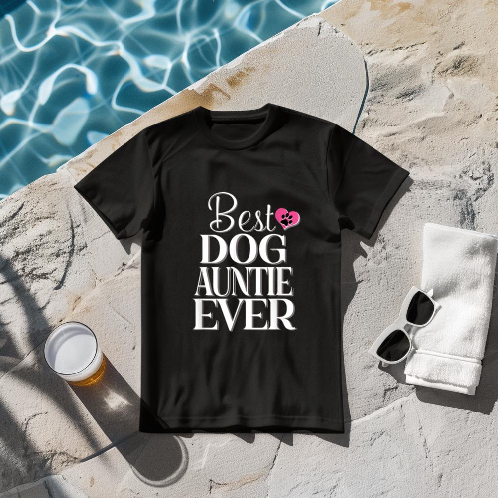 Best Dog Auntie Ever Tshirt Funny Dog Tee T-Shirt