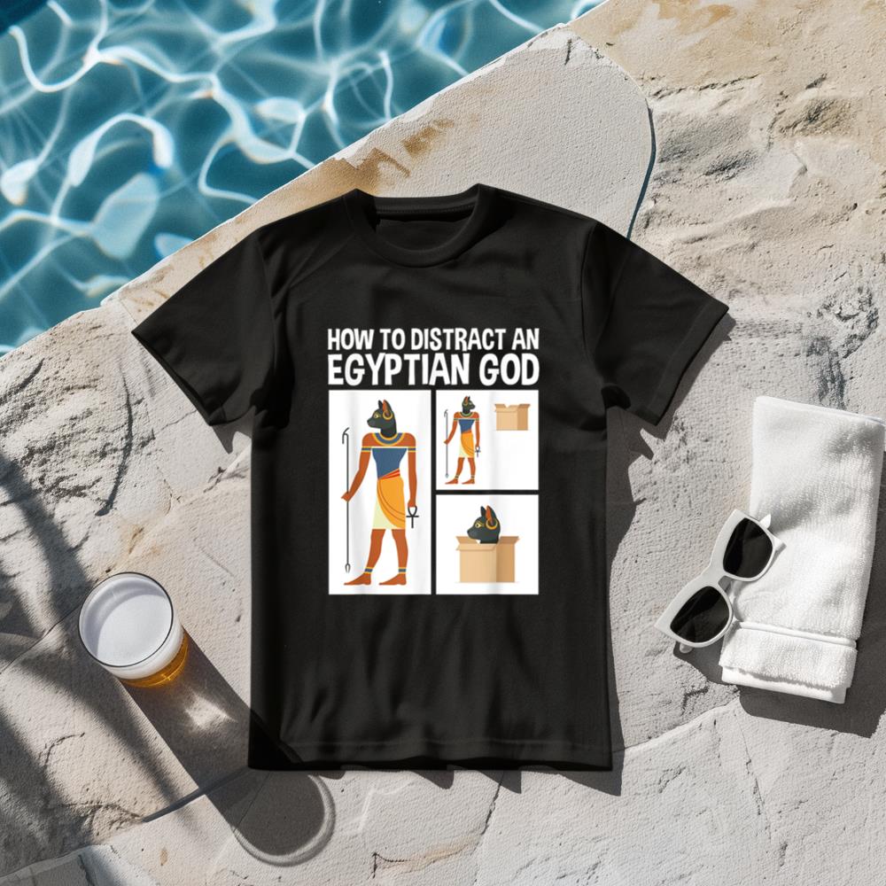 How To Distract An Egyptian God Funny Cat Tshirt T-Shirt