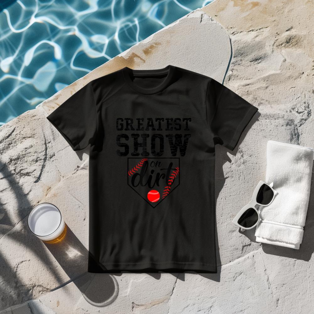 Greatest Show On Dirt Baseball T Shirt T-Shirt