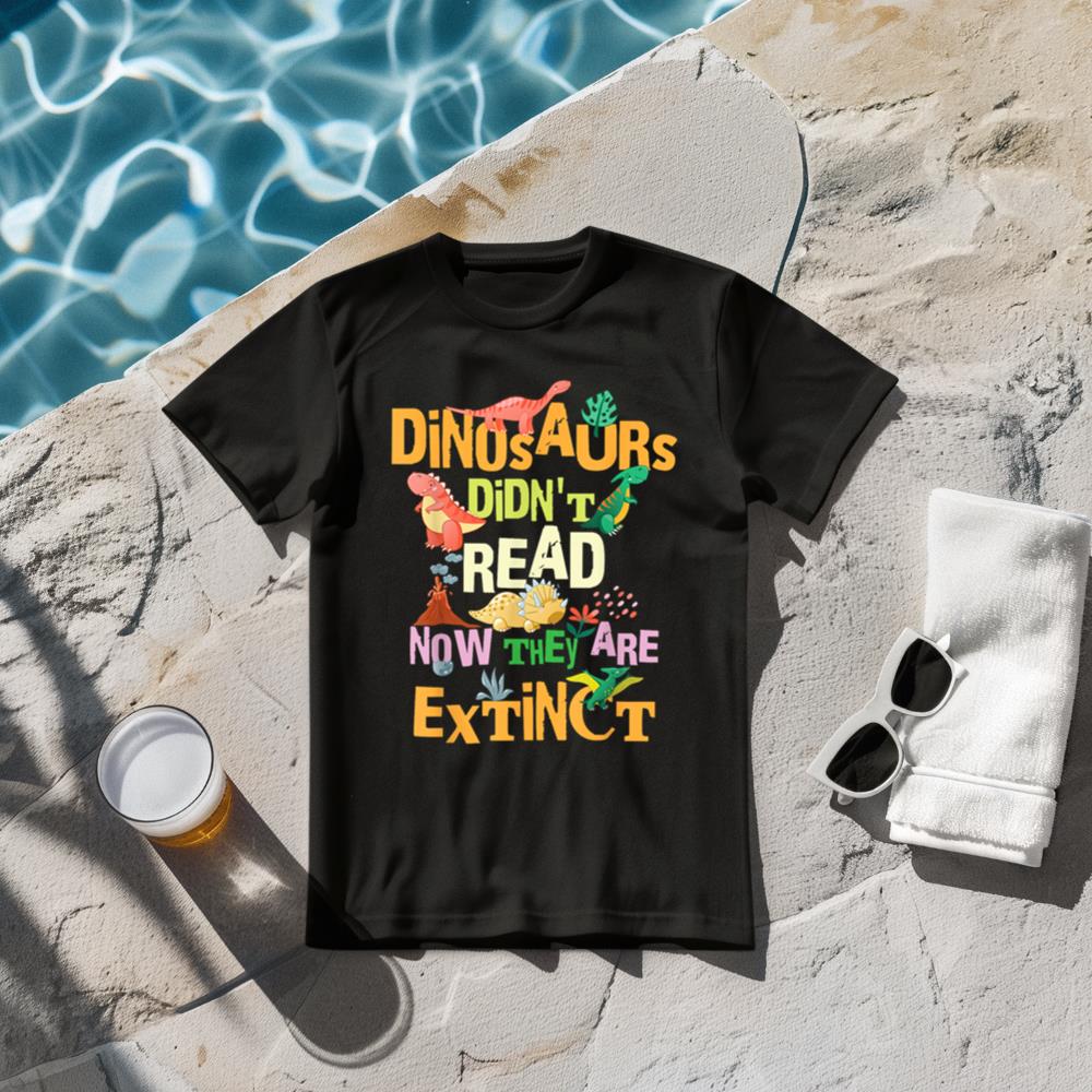 Dinosaurs Didn't Read Now They Are Extinct Reading Teacher T-Shirt