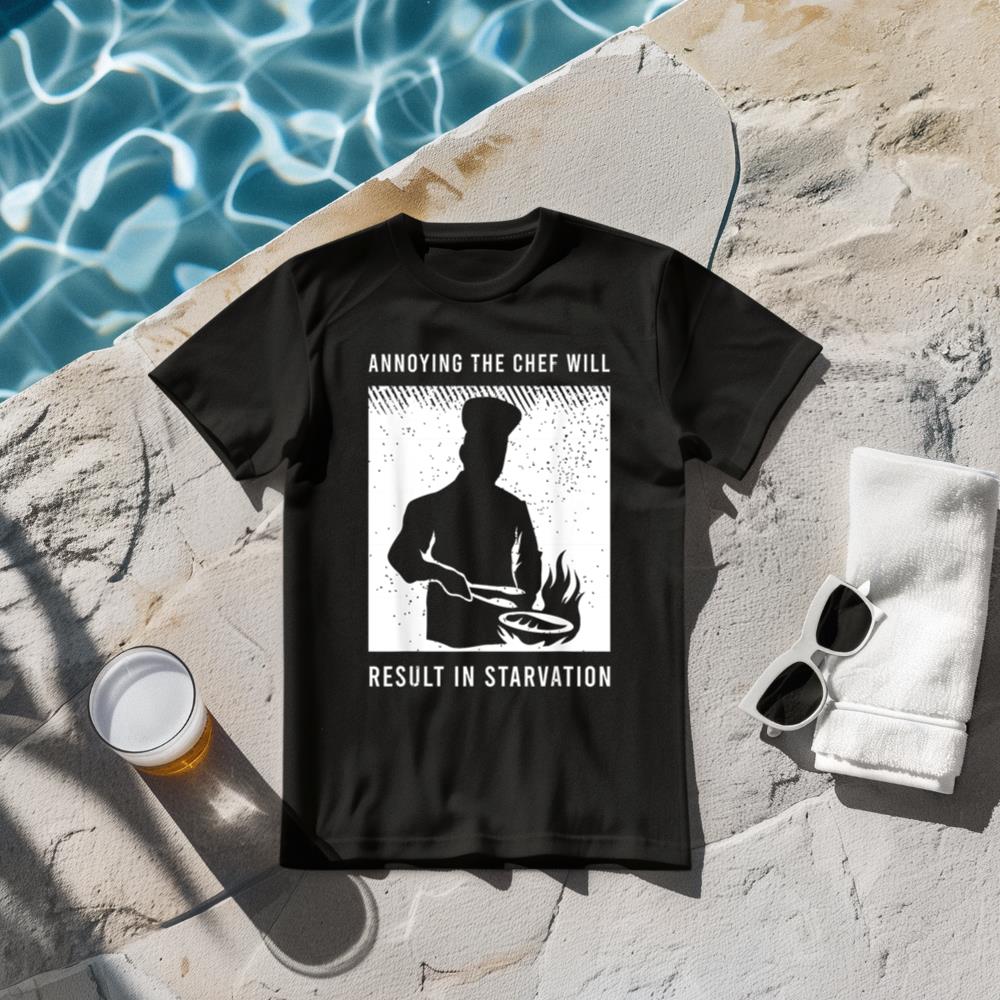 Funny Kitchen Chef Saying For A Kitchen Chef T-Shirt