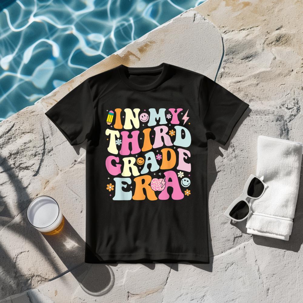 In My Third Grade Era 3rd Grade Era Teacher Back to School T-Shirt
