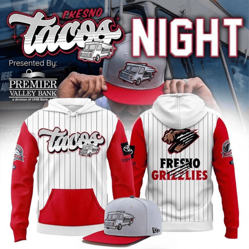 2025 Fresno Tacos Night Special Edition Hoodie Fresno Grizzlies Merch Fathers Day Presents