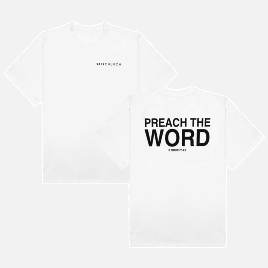 2819 Merch Preach The Word White T-Shirt Good Father's Day Presents Birthday Gifts For Friends