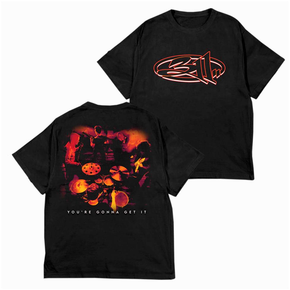 311 Merch 311 You're Gonna Get It T-Shirt Gifts For Music Fans Christmas Gift for Him