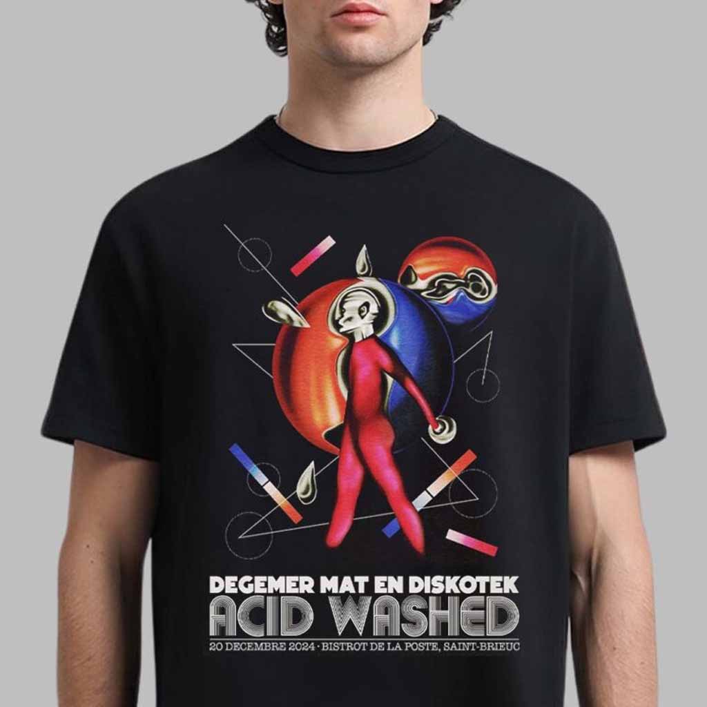 Acid Washed Event Degemer Mat En Diskotek Poster For Bistrot De La Poste In Saint Brieuc On 20 Decembre 2024 T-Shirt Gifts For Dad