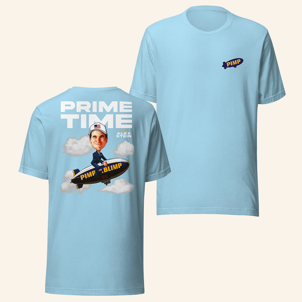 Alex Stein Merch Pimp On A Blimp Shirt Light Blue Gifts For Wife