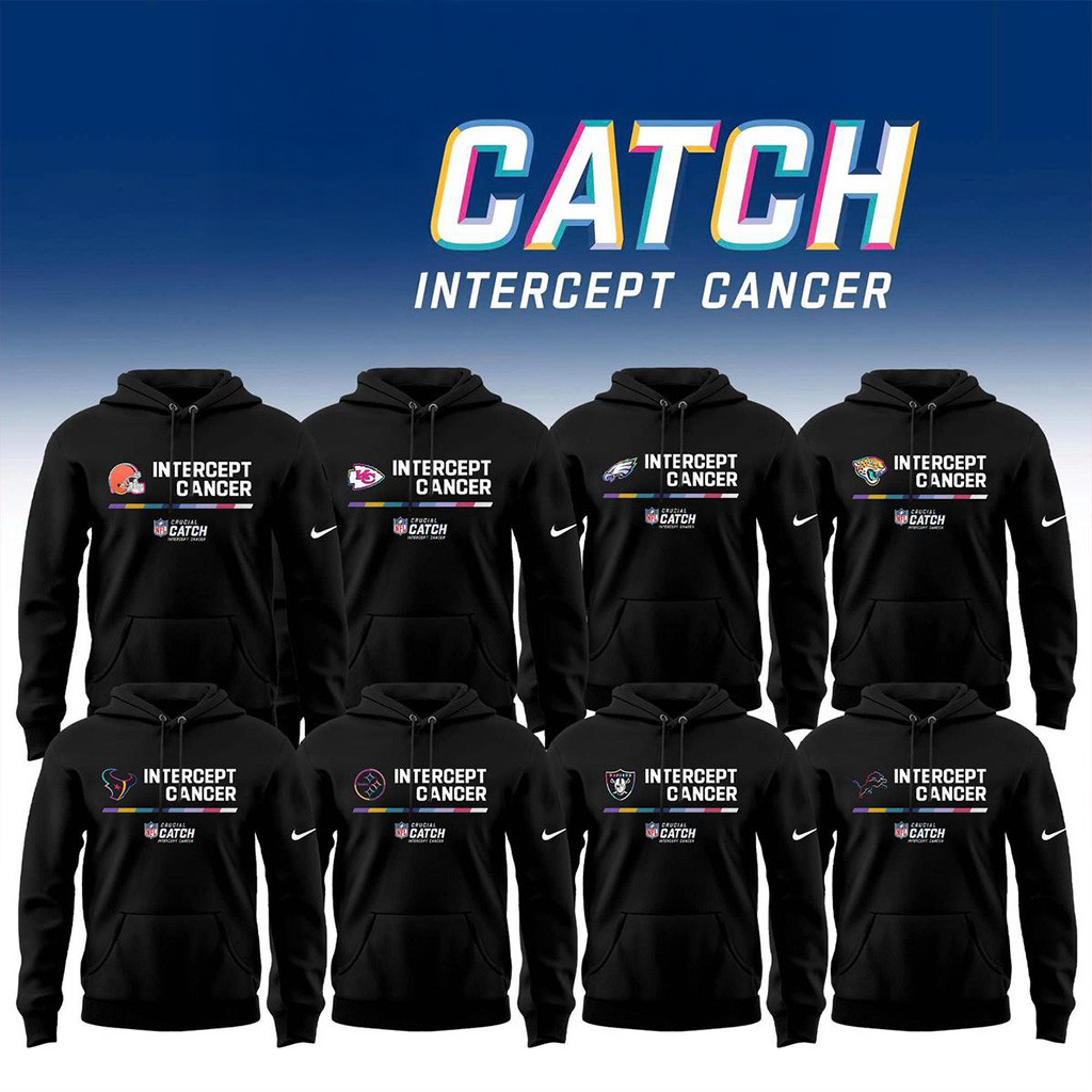All Team NFL X Crucial Catch Intercept Cancer 2025 Hoodie NFL Merch Gifts For Football Lovers