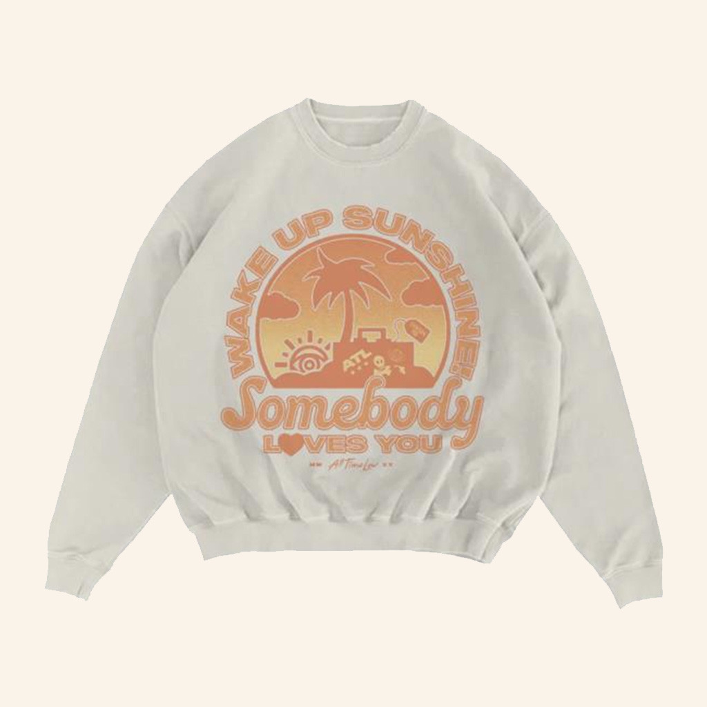 Alltimelow Merch Somebody Loves You Sweatshirt Gifts For Rock Band Fans