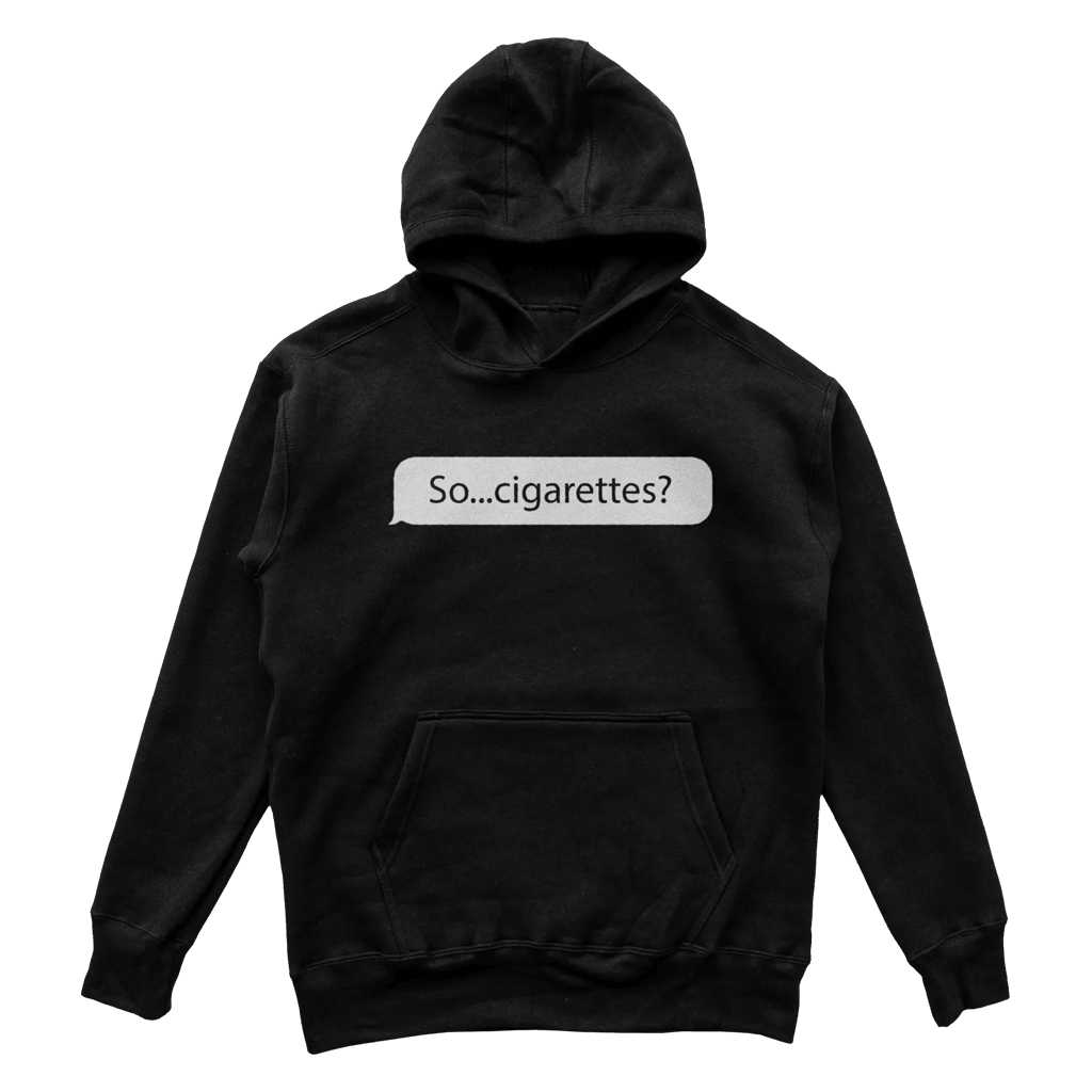 Almost Friday Merch So cigarettes Hoodie Birthday Present For Husband