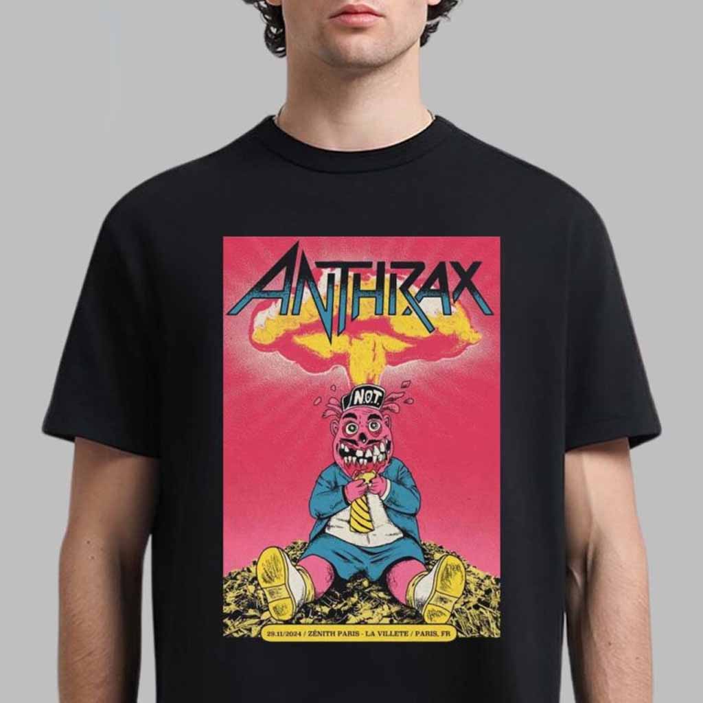 Anthrax Poster For Show In Paris France At Zenith Paris La Villete On November 29 2024 T-Shirt Anthrax Shirt Gifts For Dad