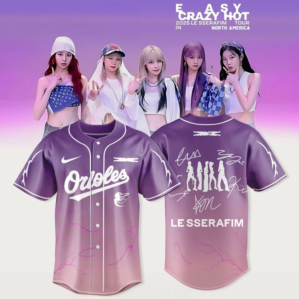 Baltimore Orioles X Le Sserafim 2025 Easy Crazy Hot Tour Jersey Baltimore Orioles Merch