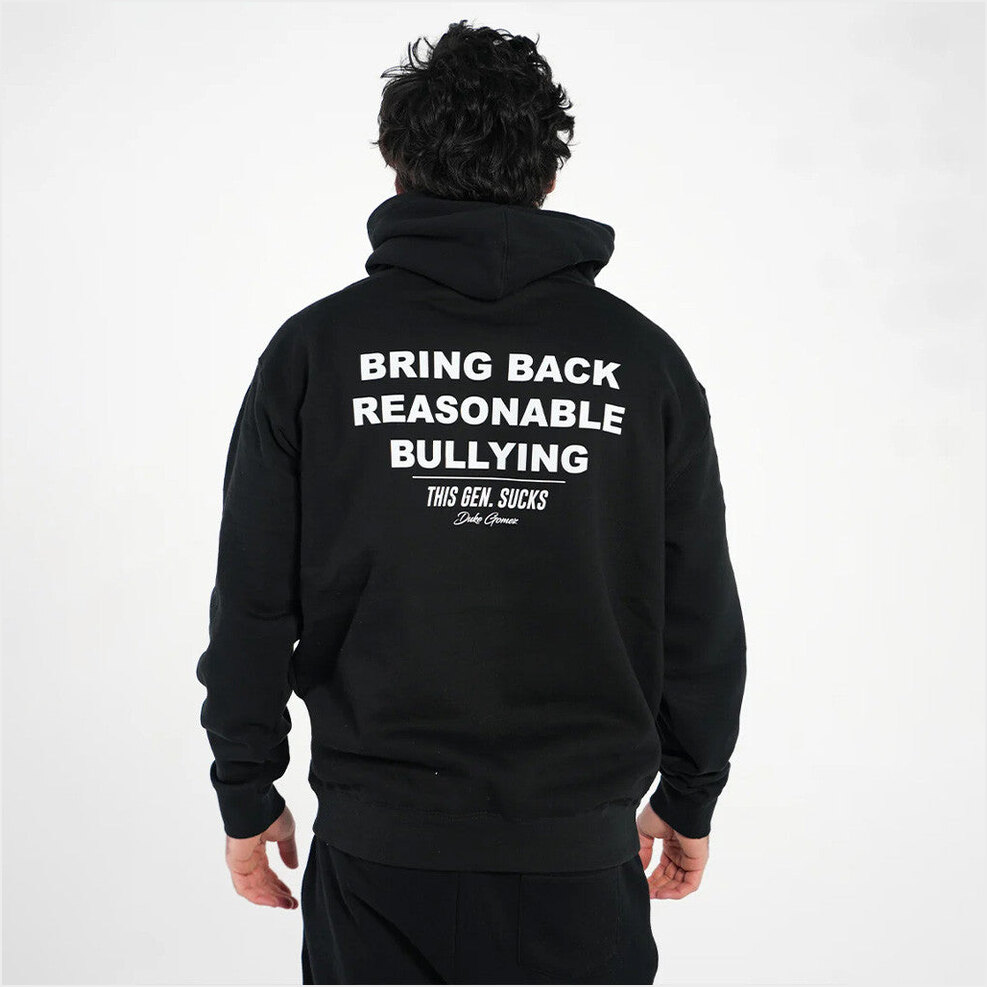 Bring Back Reasonable Bullying Hoodie Duke Gomez Merch Gift Ideas For Him Birthday Gift Ideas