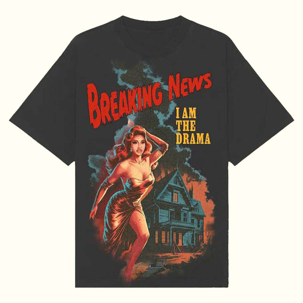 Cardi B Merch Breaking News I Am The Drama Shirt Gifts For Dad Birthday Gifts For Best Friend