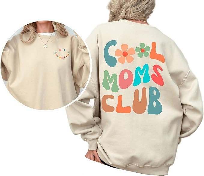 Cool Moms Club Sweatshirt Mother's Day Sweatshirt Cute Gifts For Mom