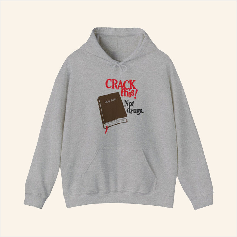 Crack This Not Drugs Bible Hoodie Bryce Crawford Merch Birthday Gifts For Besties Her