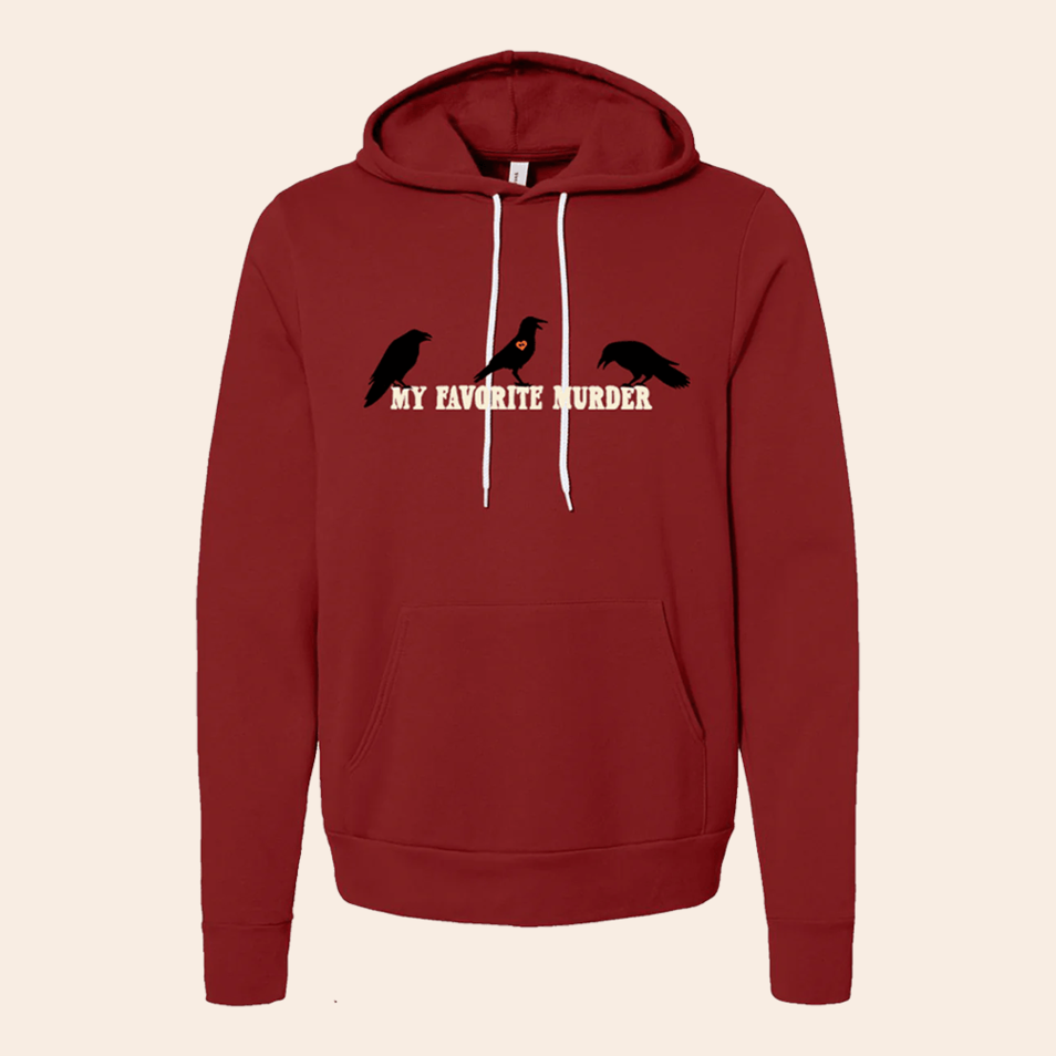 Crows Hoodie My Favorite Murder Merch MFM Merch Top Father's Day Birthday Gifts BFF Gifts Ideas