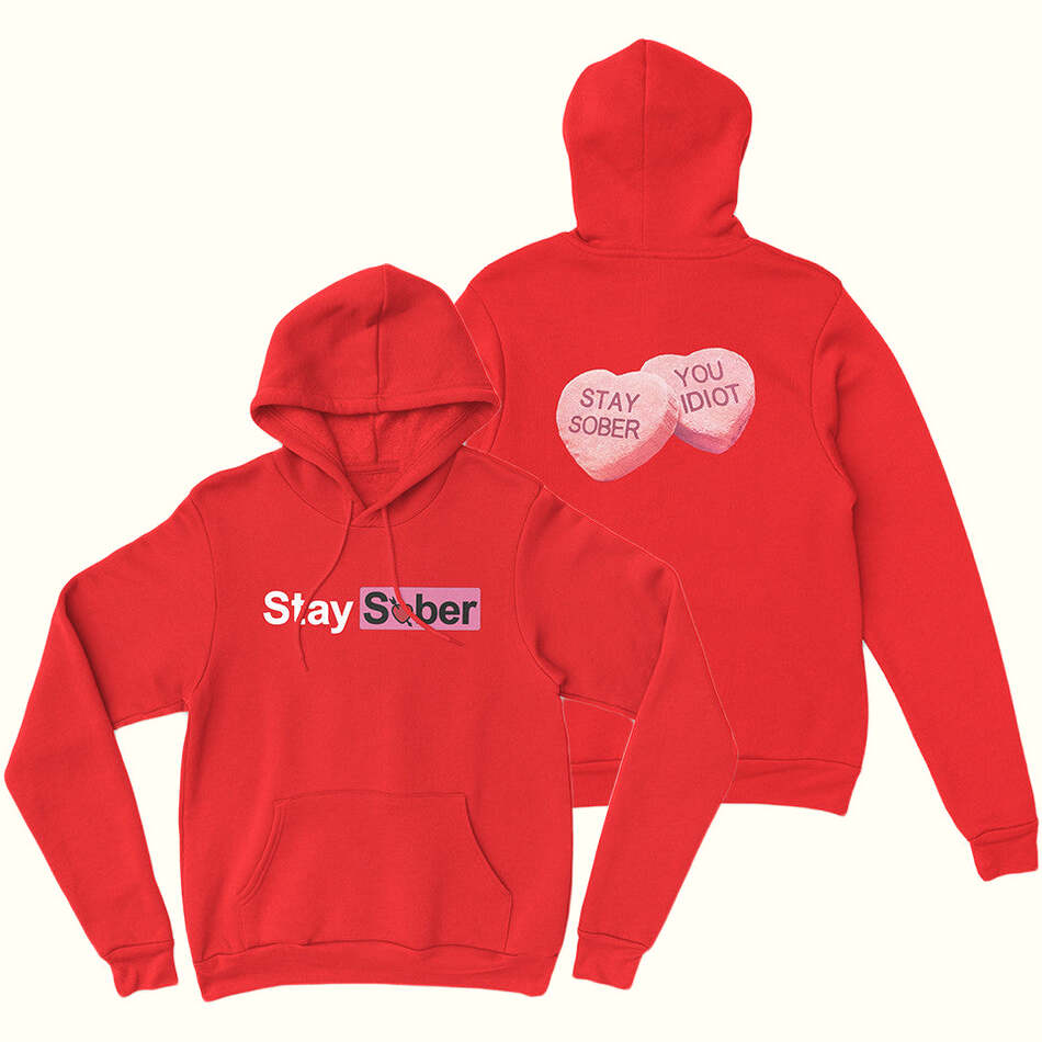 Daydrian Harding Merch Valentine's Stay Sober Hoodie Gifts For Girlfriend Gifts For Best Friend