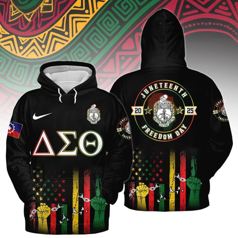 Delta Sigma Theta Happy Juneteenth 2025 Freedom Day Hoodie Useful Gifts For Dad