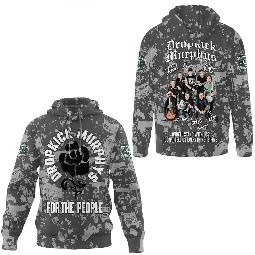 Dropkick Murphys For The People Hoodie Dropkick Murphys Merch Gifts For Band Fans