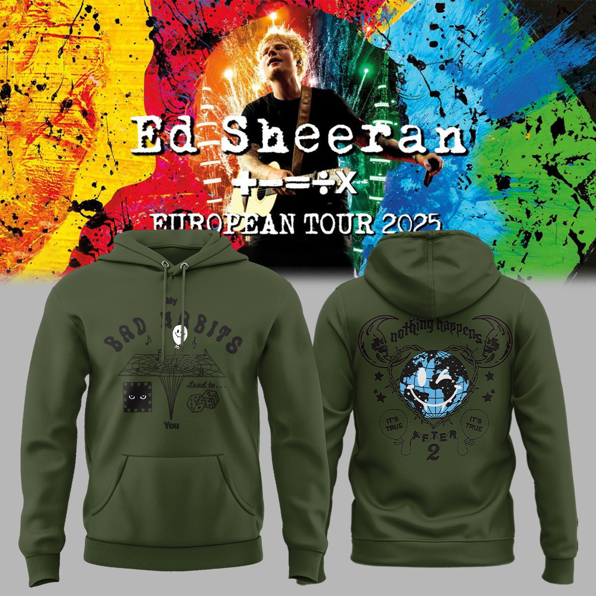 Ed Sheeran Tour Merch Hoodie Bad Habit Nothing Happens 2025 Cool Ed Sheeran Present
