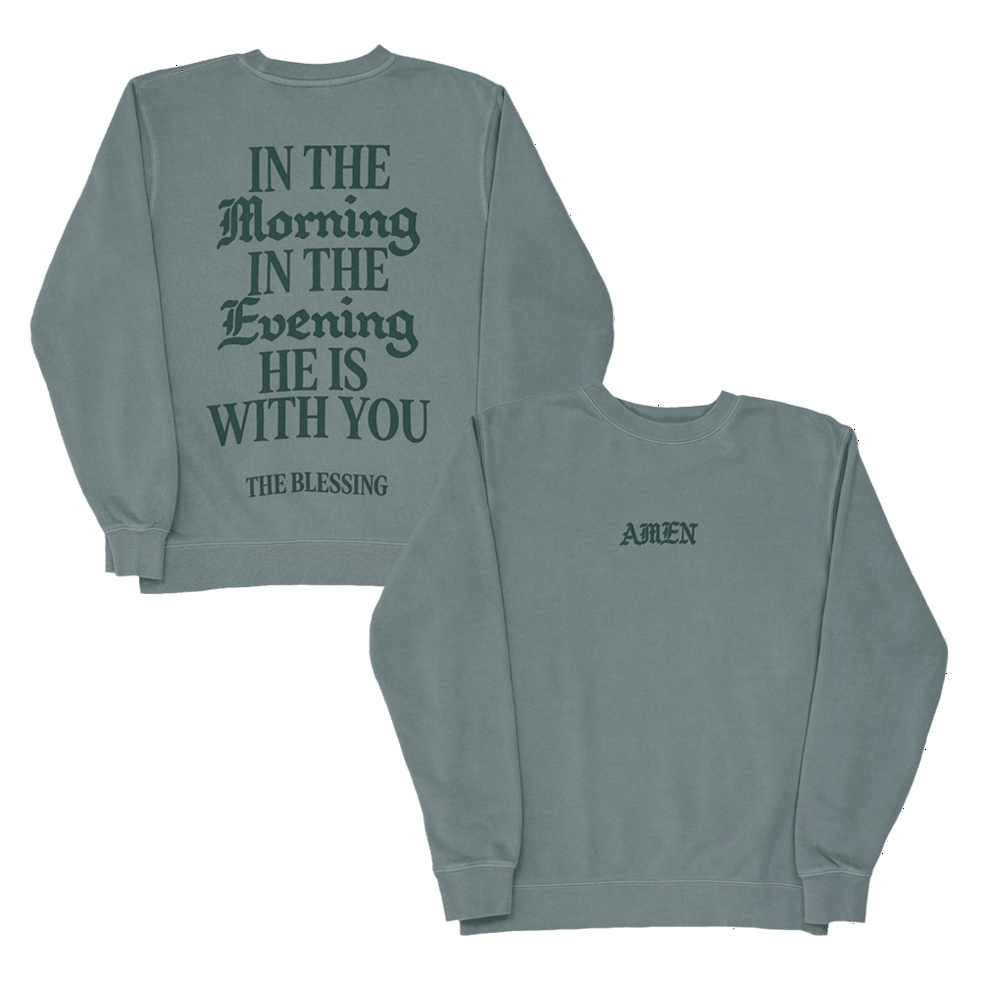 Elevation Worship Merch Sweatshirt In The Morning In The Evening He Is With You Sweatshirt