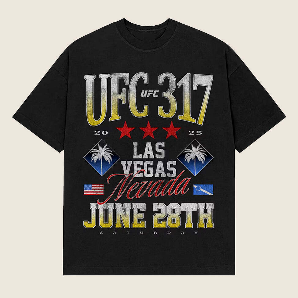 Fanatics Merch UFC 317 Vegas Black T-Shirt Gift Ideas For Fans Birthday Gifts For Best Friend