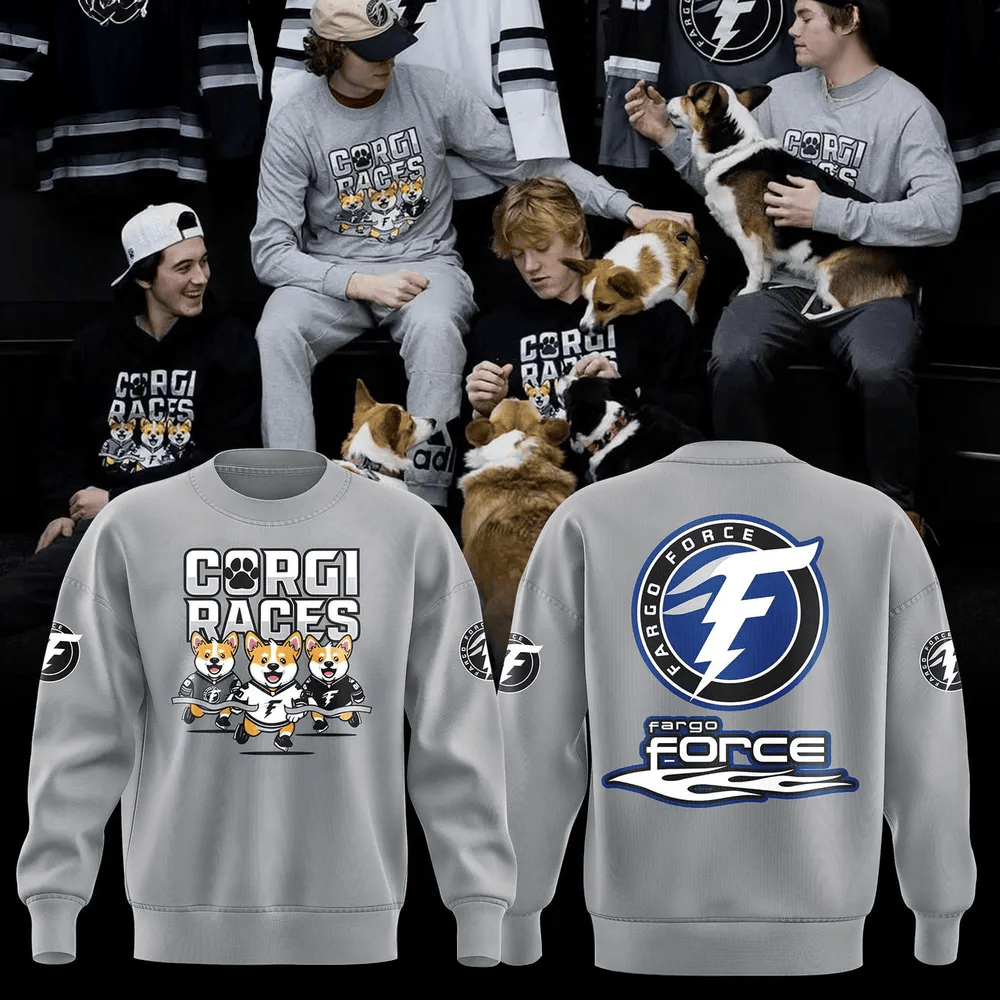 Fargo Force Corgi Races Limited Edition Sweatshirt Fargo Force Merch Gifts For Father's Day Ideas
