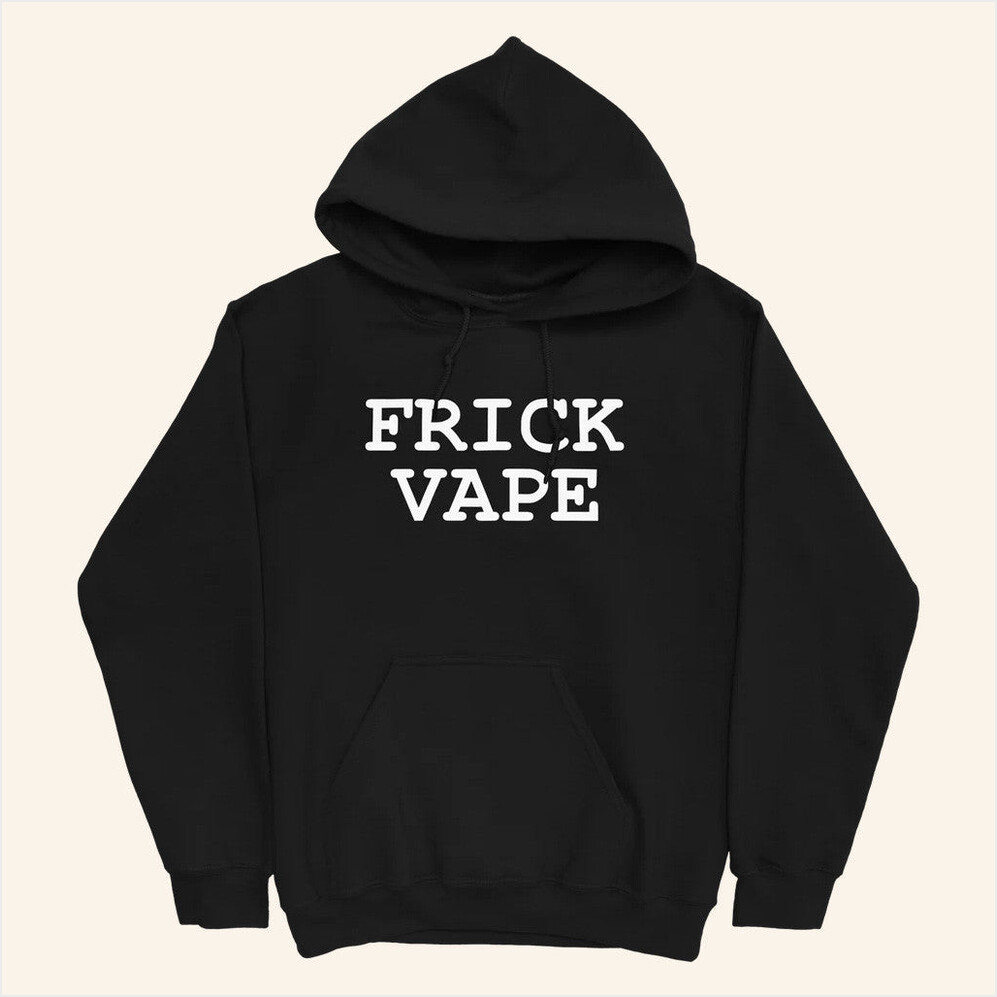 Frick Vape Black Hoodie Baylen Levine Merch Birthday Gifts For Besties Christmas Presents