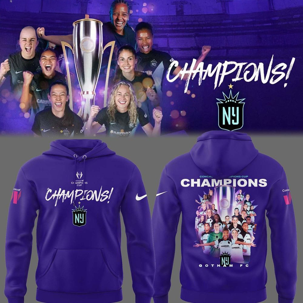 Gotham FC 2025 Concacaf W Champions Cup Hoodie Father's Day Present Ideas
