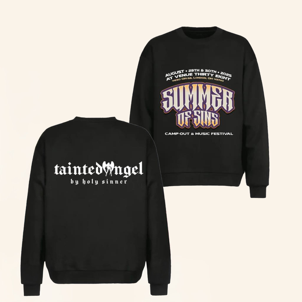Holy Sinner Merch Tainted Angel Summer Of Sins Sweatshirt Gifts For My Sister