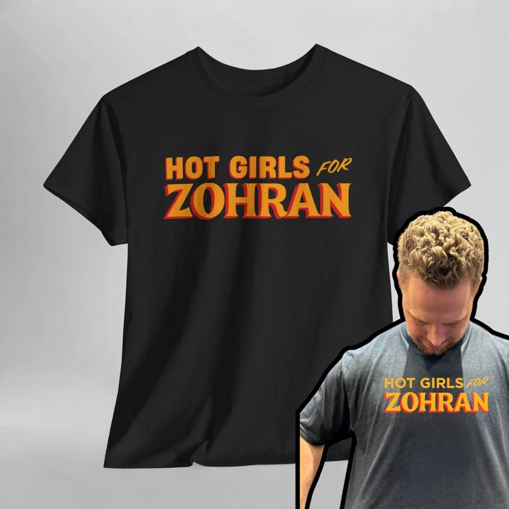 Hot Girls For Zohran Shirt Vote Zohran For Nyc 2025 T-Shirt Gift Ideas For Fans
