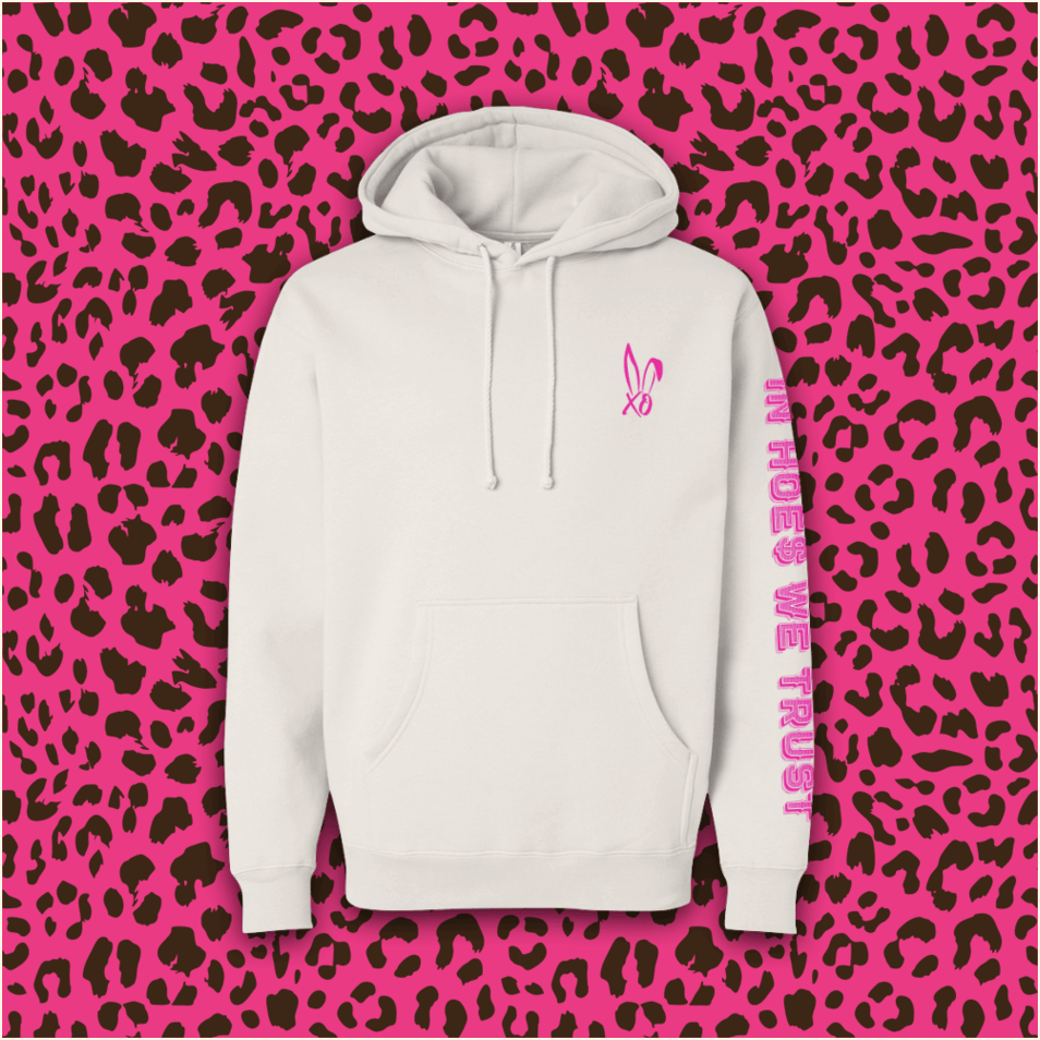 In Hoes We Trust Hoodie Bunnie XO Merch Awesome Mother's Day Gifts 2025 Gift Idea for Him