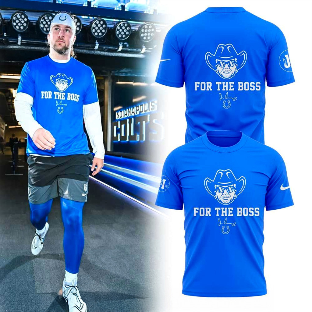 Indianapolis Colts For The Boss T-Shirt Indianapolis Colts Merch Football Gifts For Men