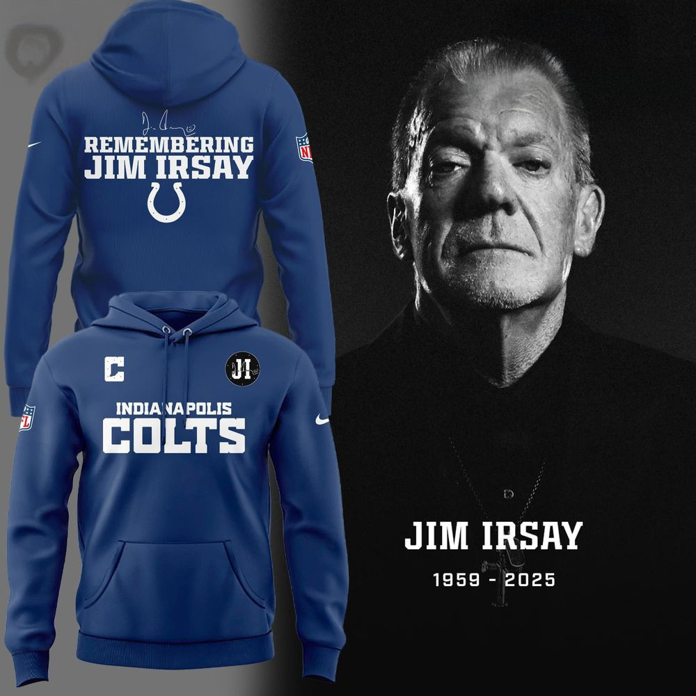 Indianapolis Colts The Boss Jim Irsay Memorial Hoodie Indianapolis Colts Merch Dad Gifts