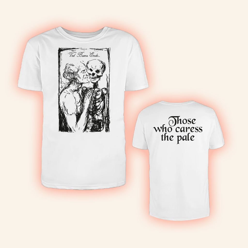 Indie Merch Ved Buens Ende Those Who Caress The Pale T-Shirt Gifts For Him