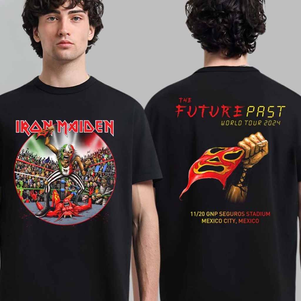 Iron Maiden Future Past World Tour 2024 Mexico Wrestling Eddie Art In Mexico City At GNP Seguros Stadium On November 20 2024 T-Shirt Fan Apparel