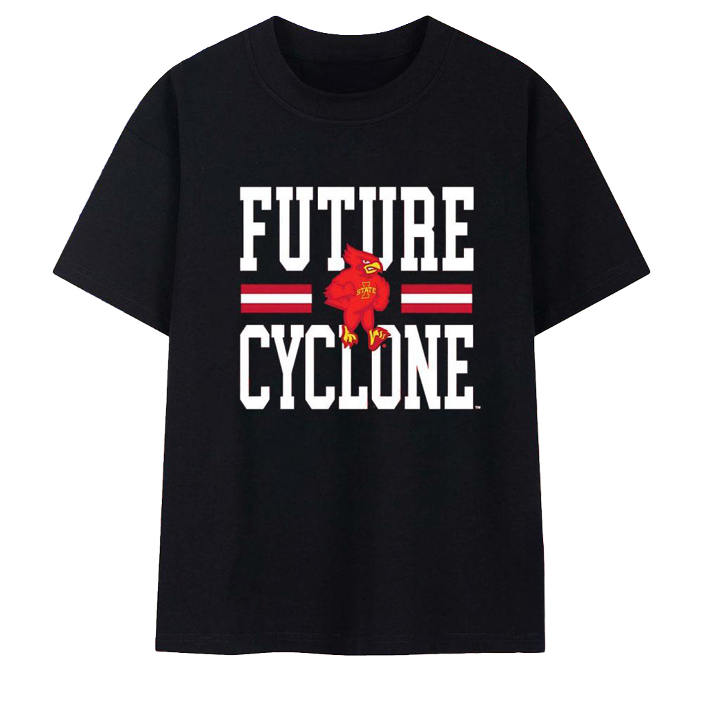ISU Future Cyclone T-Shirt Iowa State Cyclones Merch Best Football Gifts