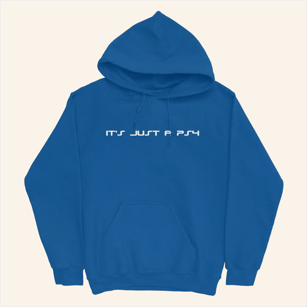 It's Just a PS4 Hoodie Baylen Levine Merch Birthday Gifts For Mom Gifts For Best Friend