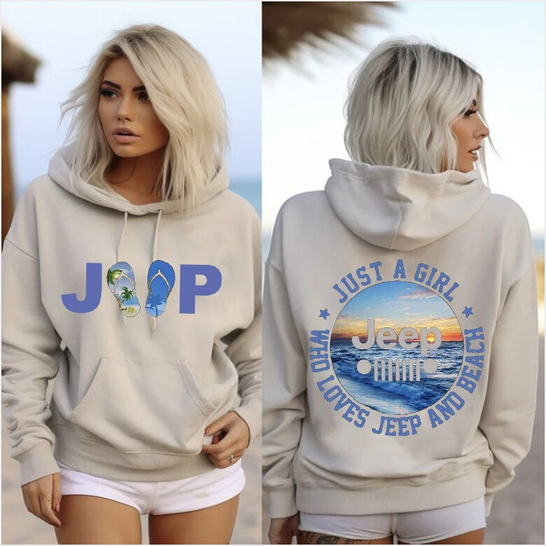 Just A Girl Who Loves Jeep And Beach Hoodie Beach Lover Jeep Birthday Gift Ideas For Her