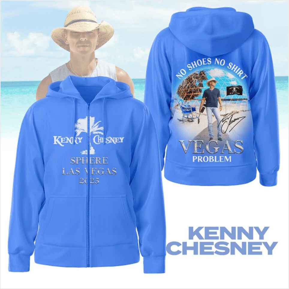 Kenny Chesney Sphere Las Vegas 2025 Zip Hoodie Best Father's Day Birthday Gifts For Dad