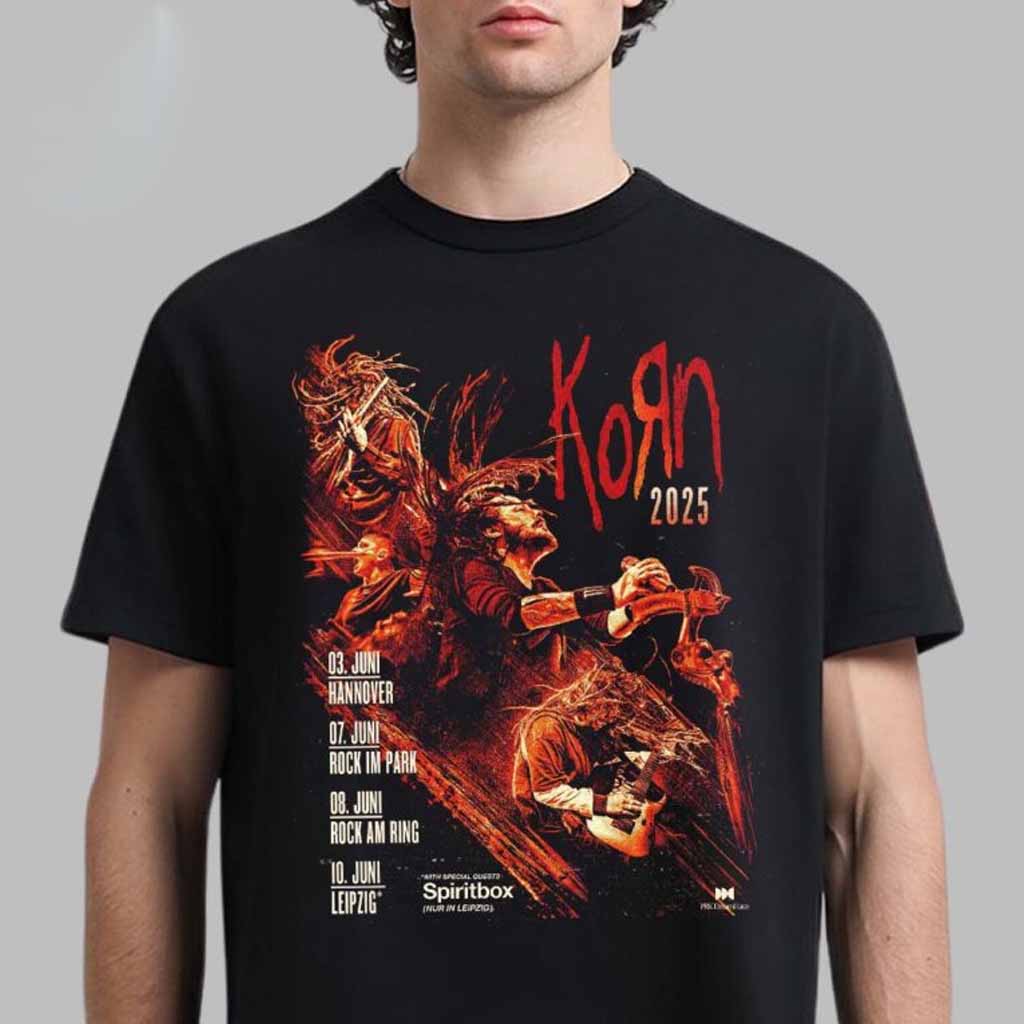 Korn 2025 Germany Shows On June From Hannover To Leipzig T-Shirt Fan Merch Gifts For Husband