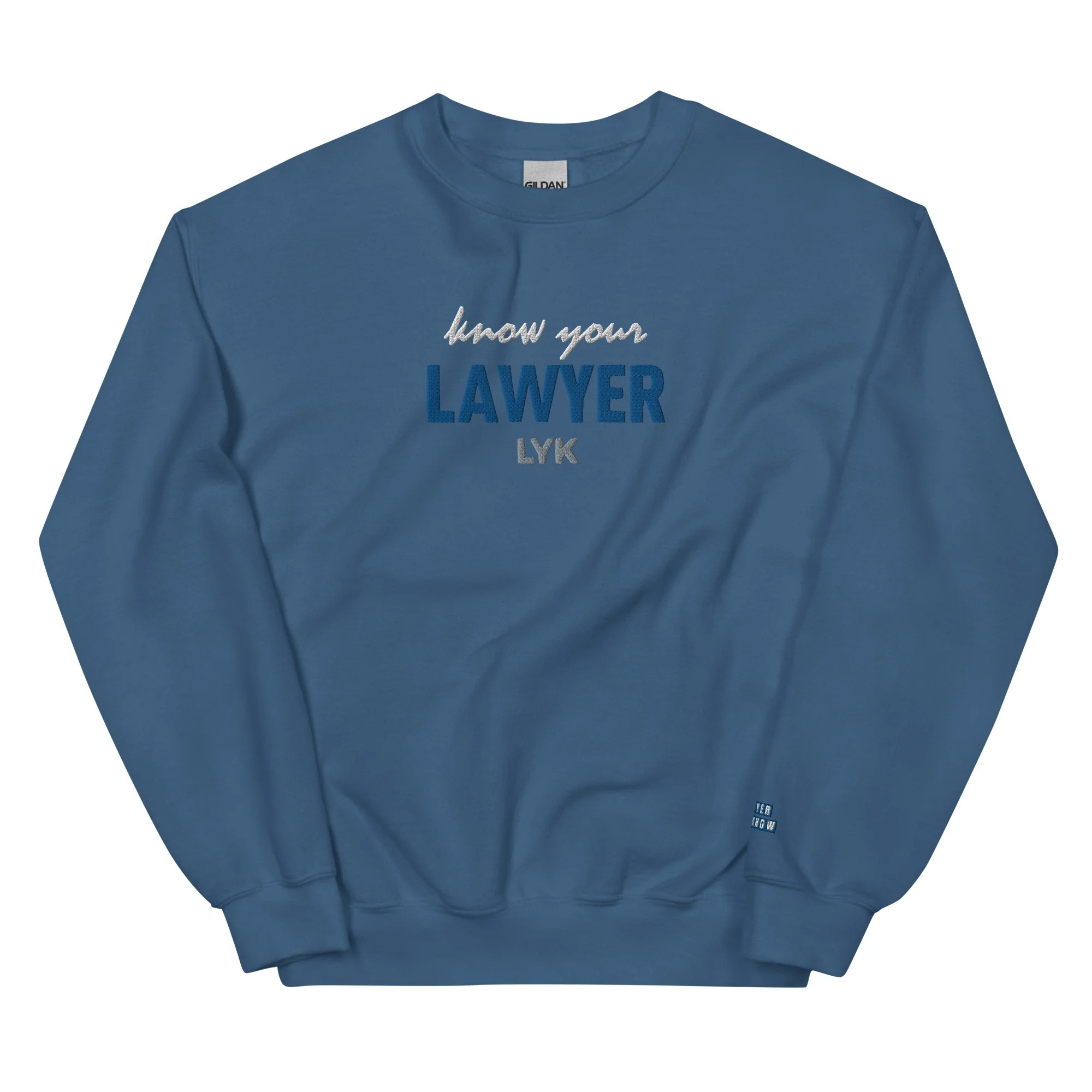Lawyer You Know Merch Printed LYK Sweatshirt First Fathers Day Gift Ideas
