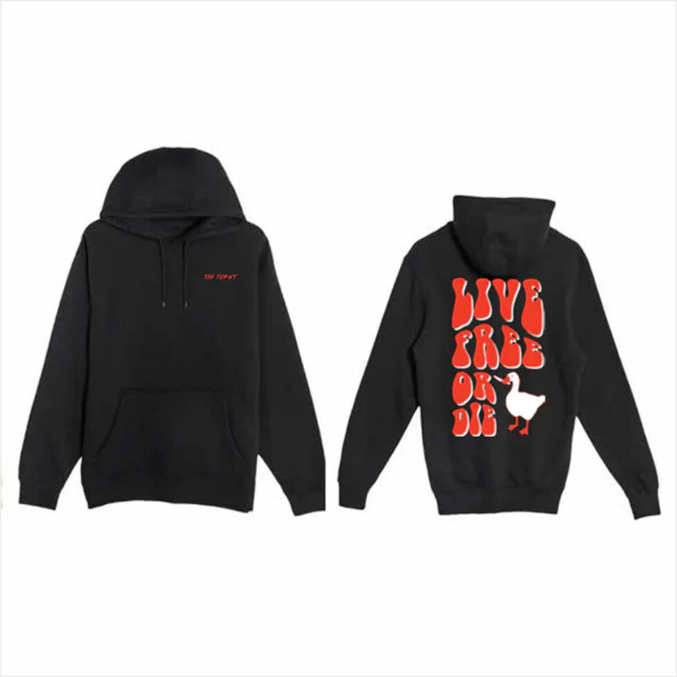 Live Free Or Die Duck Hoodie Too Turnt Tony Merch BFF Birthday Gifts Ideas Christmas Presents