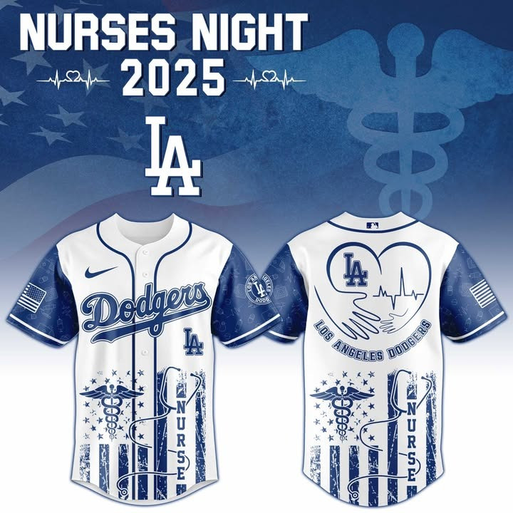 Los Angeles Dodgers x Nurses Night 2025 Baseball Jersey Los Angeles Dodgers Merch Fans Gifts