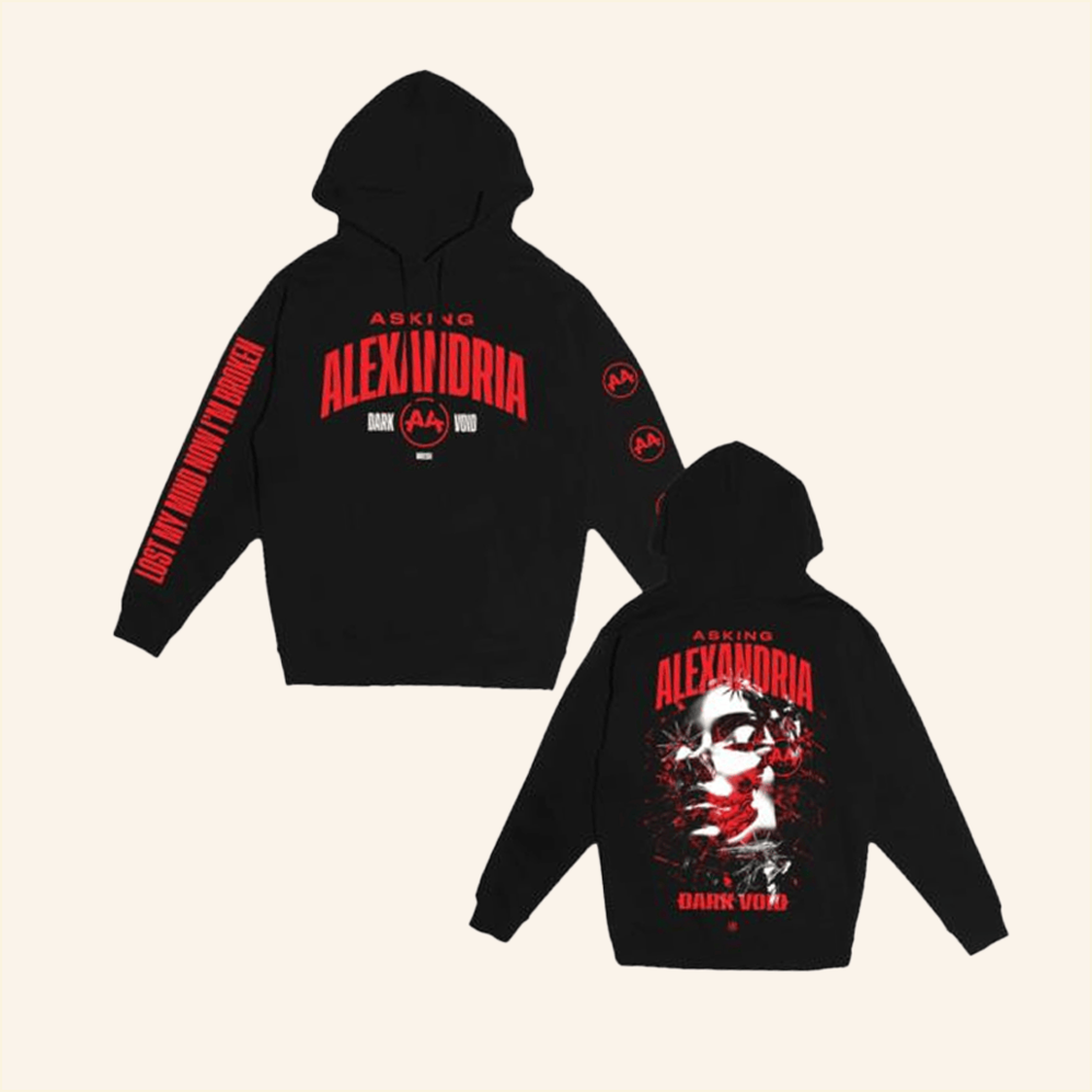 Lost My Mind Now I'm Broken Hoodie Asking Alexandria Merch Birthday Gifts For Rock Band Fans