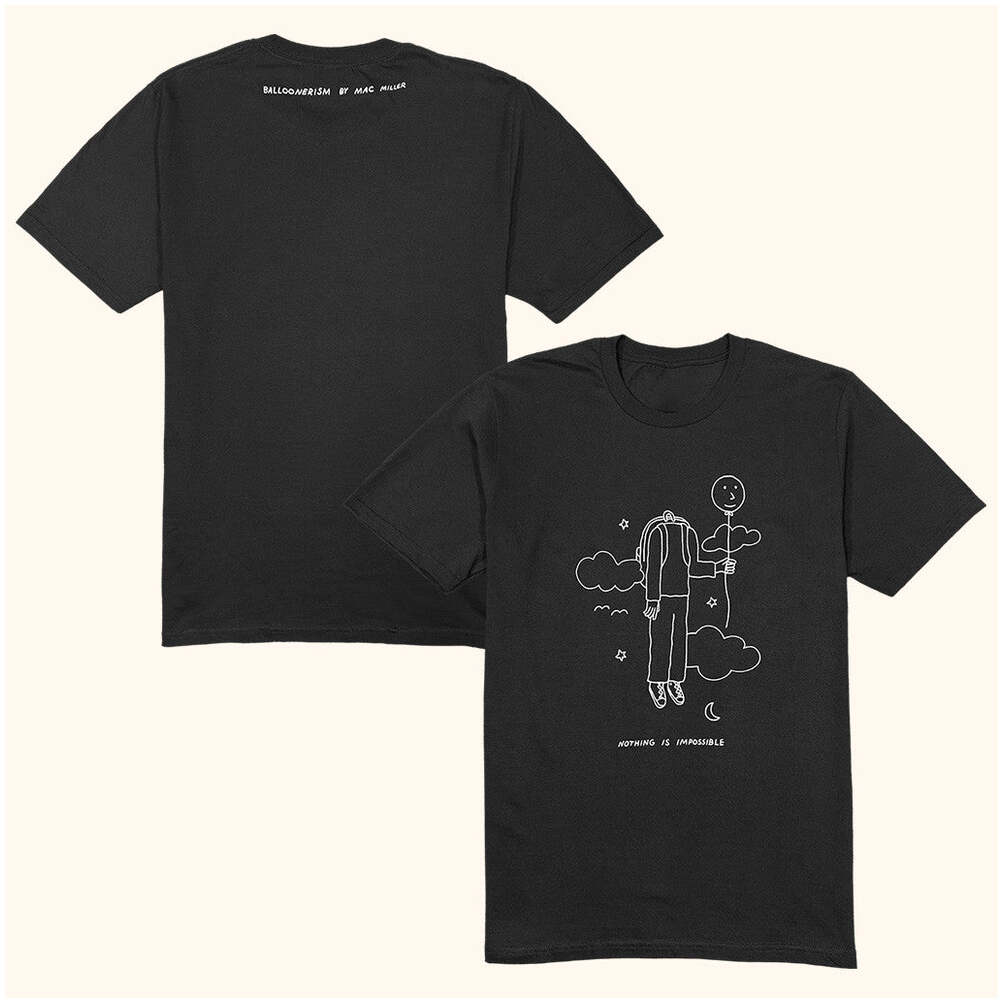 Mac Miller Merch Nothing Is Impossible T-Shirt Best Gifts For Dad Birthday Gifts For Besties