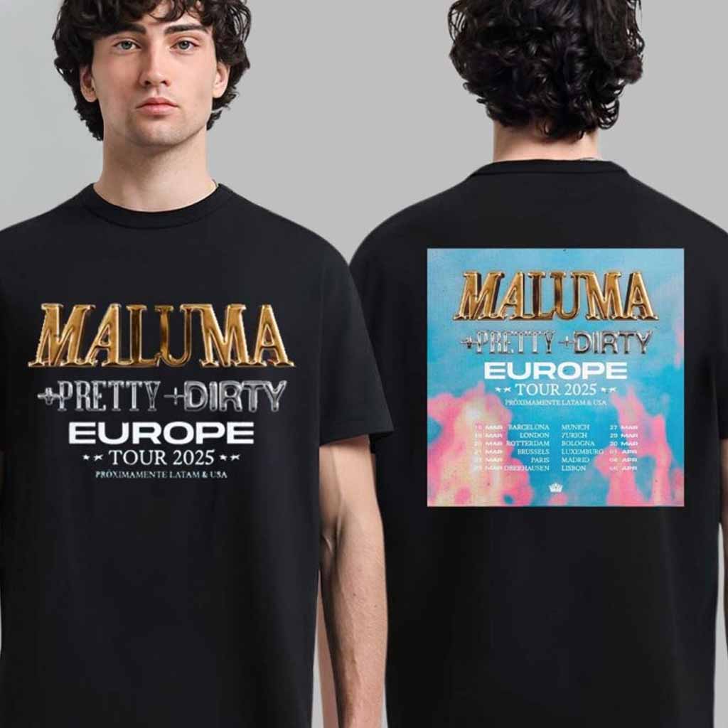 Maluma Pretty Dirty Europe Tour 2025 Tour Date List T-Shirt Gifts For Husband