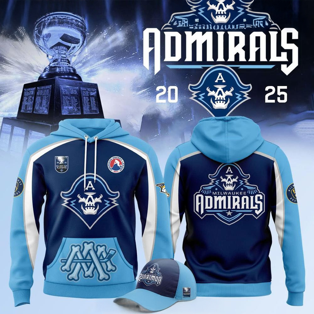 Milwaukee Admirals 2025 Calder Cup Playoffs Special Hoodie Milwaukee Admirals Merch