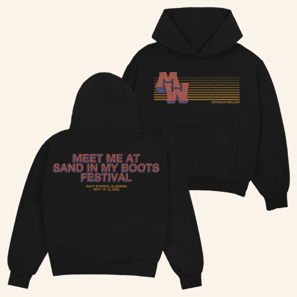 Morgan Wallen Merch Meet Me At Sand In My Boots Hoodie Gifts For Music Lovers